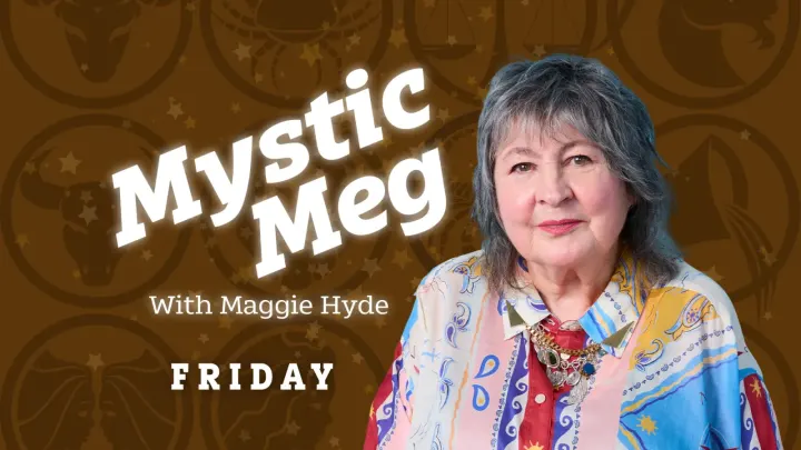 Mystic Meg Daily Horoscope for October 30, 2026 by Maggie Hyde